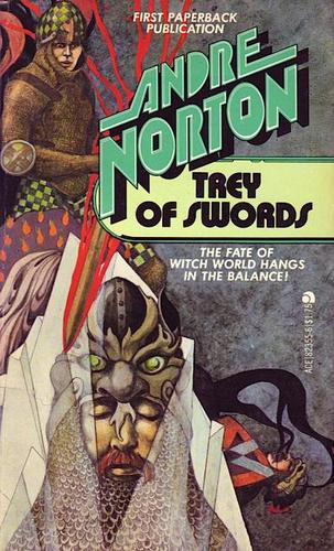 Andre Norton: Trey of Swords (Paperback, 1978, Ace Books)