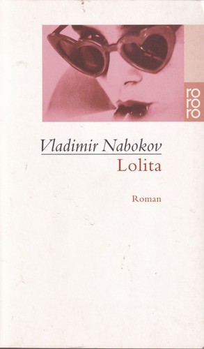 Vladimir Nabokov: Lolita (Paperback, German language, 2010, Rowohlt Taschenbuch Verlag)