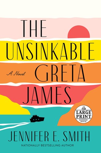 Jennifer E. Smith: Unsinkable Greta James (2022, Diversified Publishing)