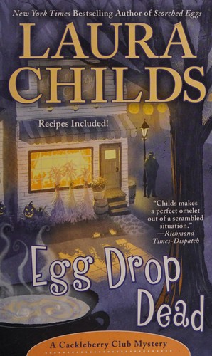 Laura Childs: Egg drop dead (2016)