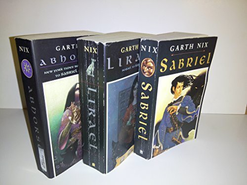 Garth Nix: The Abhorsen Trilogy Set (Paperback, 2005, Various Publ. and publ. dates)