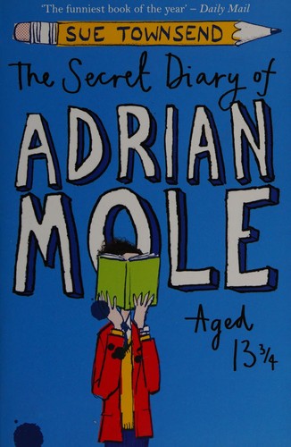 Sue Townsend: The secret diary of Adrian Mole aged 13 3/4 (2002, Penguin)