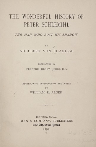 Adelbert von Chamisso: The wonderful history of Peter Schlemihl (1899, Ginn & company)