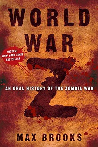 World War Z: An Oral History of the Zombie War (Hardcover, 2006, Crown)