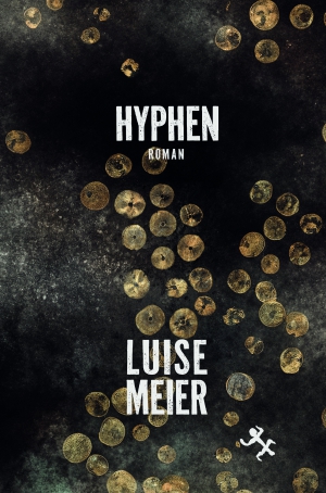 Luise Meier: Hyphen (Hardcover, Deutsch language, Matthes & Seitz Berlin)