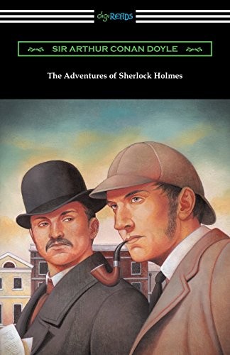 The Adventures of Sherlock Holmes (Paperback, 2016, Digireads.com)