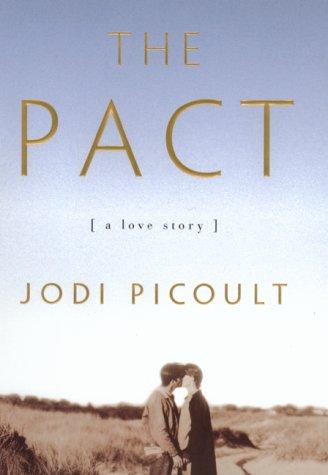 Jodi Picoult: The Pact (Hardcover, 1998, William Morrow)