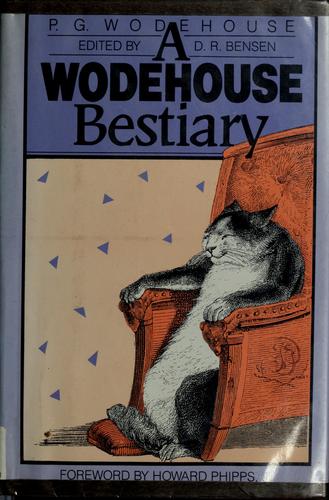 P. G. Wodehouse: A Wodehouse bestiary (1985, Ticknor & Fields)