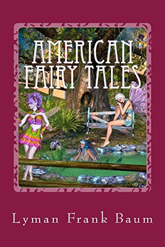 American Fairy Tales (Paperback, 2017, CreateSpace Independent Publishing Platform, Createspace Independent Publishing Platform)