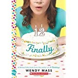 Wendy Mass: Finally 12 (2011, Scholastic)