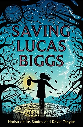 Marisa de los Santos, David Teague: Saving Lucas Biggs (2014, HarperCollins)