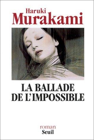 La Ballade de l'impossible (Paperback, French language, 1999, Seuil)