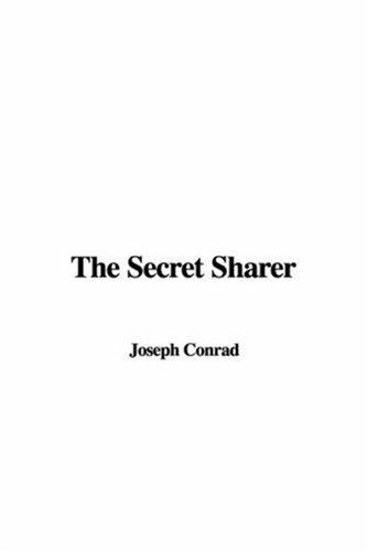 Joseph Conrad: The Secret Sharer (Paperback, 2006, IndyPublish)