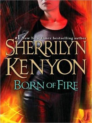 Sherrilyn Kenyon: Born of Fire (EBook, 2009, Macmillan)