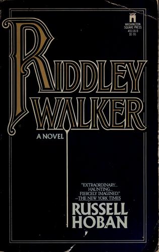 Riddley Walker (Paperback, 1984, Pocket)