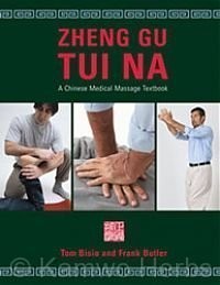 Zheng Gu Tui Na (Hardcover, 2007, Zheng Gu Tui Na)