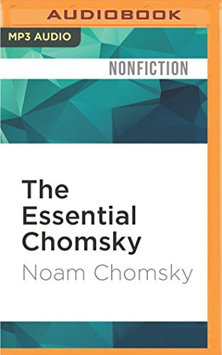 Noam Chomsky, Anthony Arnove, Kevin Stillwell: Essential Chomsky, The (AudiobookFormat, 2016, Audible Studios on Brilliance, Audible Studios on Brilliance Audio)