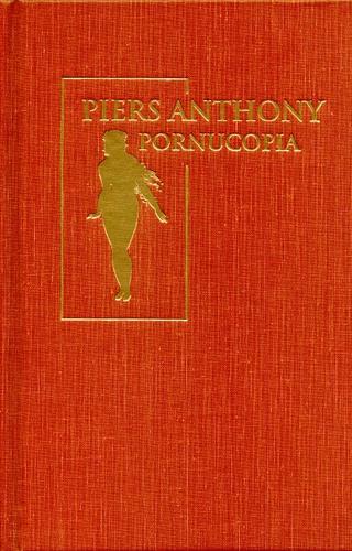 Piers Anthony: Pornucopia (Hardcover, 1998, Amereon Ltd)