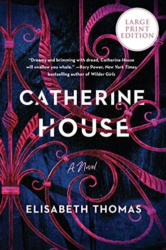 Elisabeth Thomas: Catherine House (Paperback, 2020, HarperLuxe)