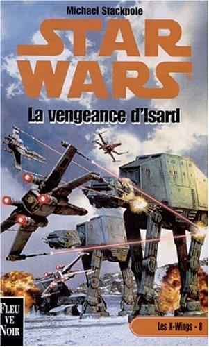 Stackpole: La vengeance d'isard (Paperback, French language, 1999, Fleuve noir)