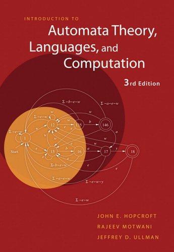 Jeffrey D. Ullman, John Edward Hopcroft, Rajeev Motwani: Introduction to Automata Theory, Languages, and Computation (2006)