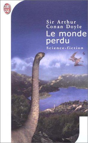 Le monde perdu (Paperback, French language, 2001, J'ai lu)