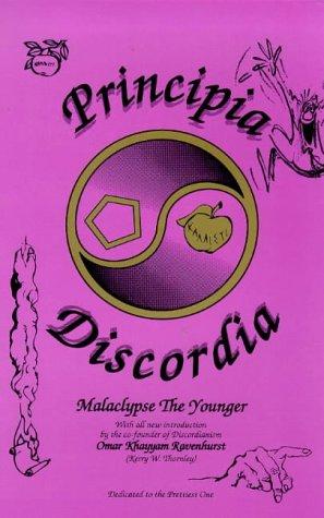 Principia Discordia (Paperback, 1991, Illuminet Press)