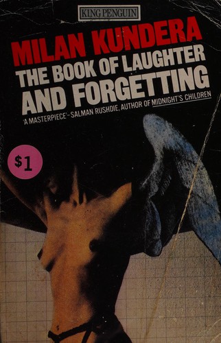 The book of laughter and forgetting (1983, Penguin)