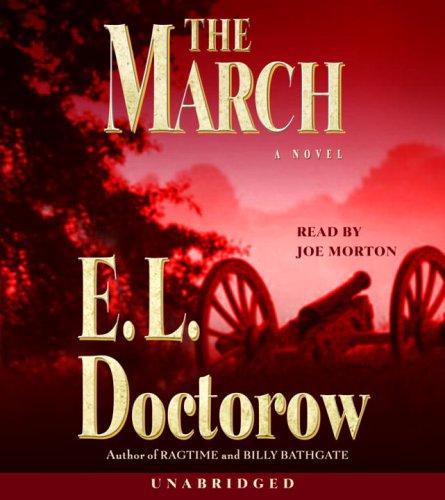 E. L. Doctorow: The March (AudiobookFormat, 2005, Random House Audio)