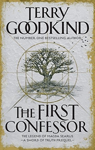 Terry Goodkind: First Confessor (Paperback, 2016, Head Of Zeus, imusti)