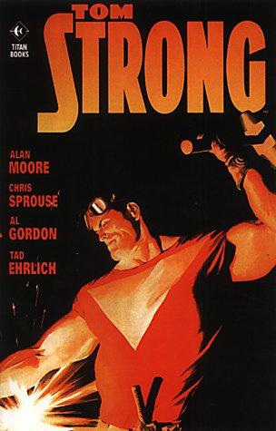 Alan Moore: Tom Strong (Hardcover, 2005, America's Best Comics)