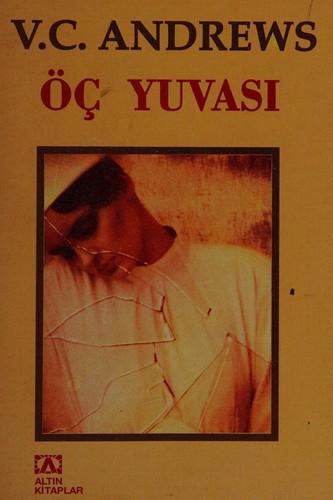 V. C. Andrews: Öç yuvası (Paperback, Turkish language, 1996, Altın Kitaplar)