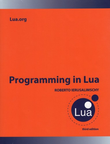 Roberto Ierusalimschy: Programming In Lua (Paperback, 2013, Lua.org)