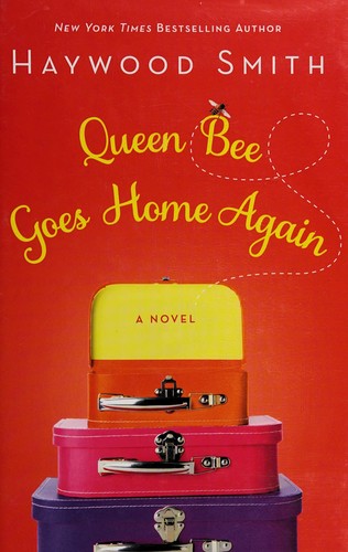 Haywood Smith: Queen bee goes home again (2014)