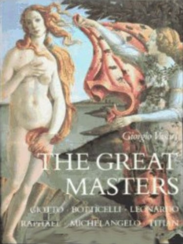 Giorgio Vasari: The great masters (1988, Park Lane, Distributed by Crown)