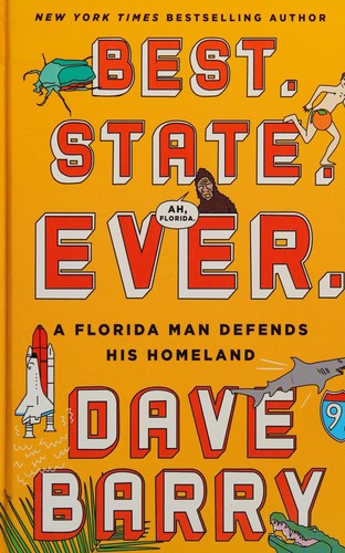 Dave Barry: Best. State. Ever (2016, Thorndike Press)