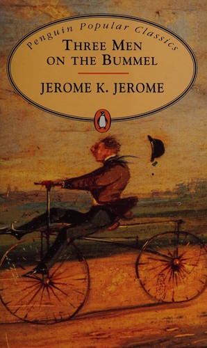 Jerome K. Jerome: Three men on the Bummel (1995, Penguin)