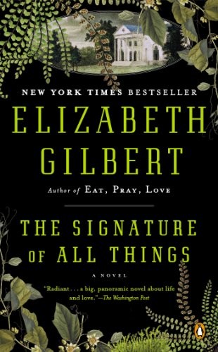 The Signature of All Things (Paperback, 2014, Riverhead Books)