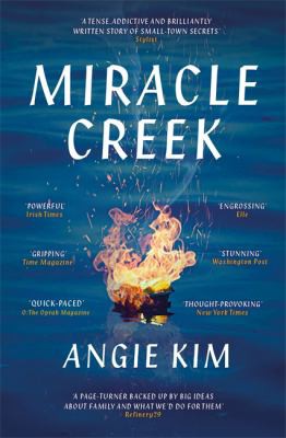 Miracle Creek (2020, Hodder & Stoughton)