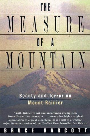 Bruce Barcott: The Measure of a Mountain (Paperback, 1998, Ballantine Books)