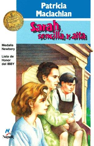 Patricia MacLachlan, Marta Sansigre: Sarah, sencilla y alta (Paperback, Spanish language, 1991, Lectorum Publications)