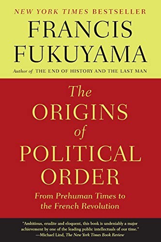 Origins of Political Order (Paperback, 2012, Farrar Straus Giroux, FSG Adult)