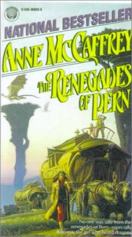 The Renegades of Pern (Hardcover, 1999, Tandem Library)