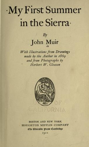 John Muir: My first summer in the Sierra (1911, Houghton Mifflin Company)