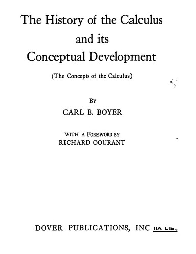 The history of the calculus and its conceptual development (Paperback, 1949, Dover Publications)