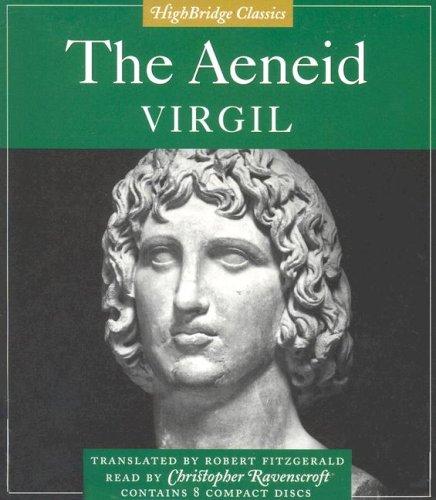Virgil, Christopher Ravenscroft: The Aeneid (AudiobookFormat, 2005, Highbridge Audio)