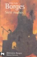 Jorge Luis Borges: Siete noches (Paperback, 1999, Alianza Editorial Sa)