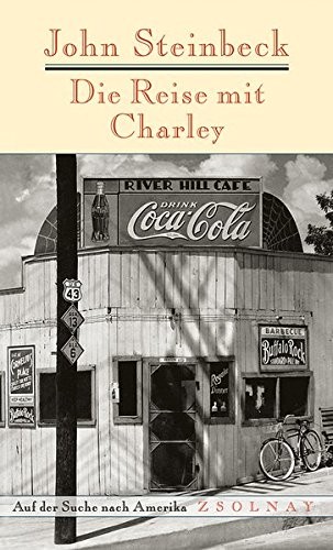 Die Reise mit Charley (Hardcover, 2015, Zsolnay-Verlag)
