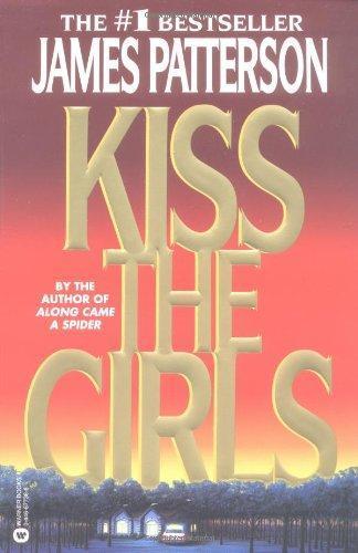 Kiss the Girls (Alex Cross, #2) (2000)