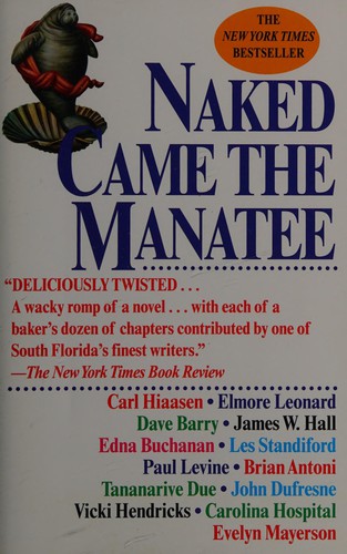 Naked came the manatee (1998, Fawcett Columbine)
